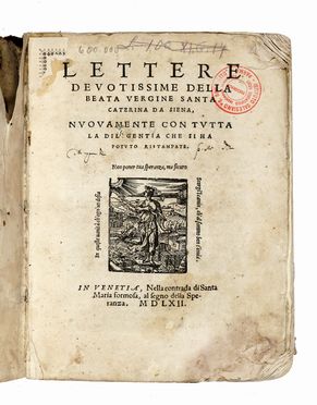 Lotto di 5 edizioni religiose del XVI secolo.  Aurelius (santo) Augustinus, Caterina da Siena  - Asta Libri, autografi e manoscritti - Libreria Antiquaria Gonnelli - Casa d'Aste - Gonnelli Casa d'Aste