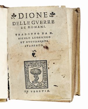  Dione Cassius : Delle guerre de Romani.  Justus Lipsius  - Asta Libri, autografi e manoscritti - Libreria Antiquaria Gonnelli - Casa d'Aste - Gonnelli Casa d'Aste