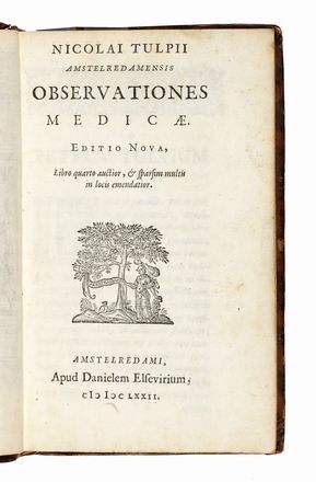  Tulp Nicolaas : Observationes medicae...  - Asta Libri, autografi e manoscritti - Libreria Antiquaria Gonnelli - Casa d'Aste - Gonnelli Casa d'Aste