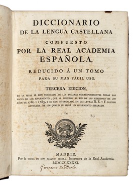 Diccionario de la lengua castellana [...] reducido a un tomo para su mas facil uso. Tercera Edicion...  - Asta Libri, autografi e manoscritti - Libreria Antiquaria Gonnelli - Casa d'Aste - Gonnelli Casa d'Aste