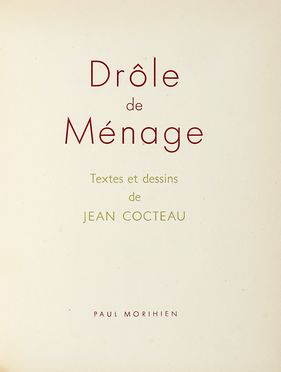  Cocteau Jean : Drle de mnage.  Enrico Colombotto Rosso  (Torino, 1925 - Casale Monferrato, 2013)  - Asta Libri, autografi e manoscritti - Libreria Antiquaria Gonnelli - Casa d'Aste - Gonnelli Casa d'Aste