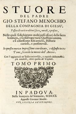  Menochio Giovanni Stefano : Stuore [...] tessute di varie eruditioni sacre, morali,  [..]