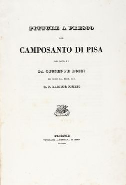  Lasinio Giovanni Paolo : Pitture a Fresco del Camposanto di Pisa disegnate da Giuseppe  [..]