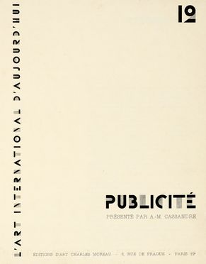  Cassandre [pseud. di Mouron Adolphe Jean Marie] : Publicité.  - Asta Libri, autografi  [..]