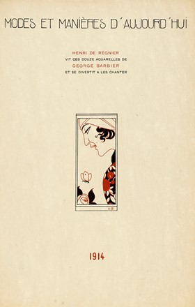  Régnier Henri (de) : Modes et manières d'aujourd'hui. Henri de Régnier vit ces douze aquarelles de George Barbier et se divertit a les chanter.  George Barbier  (Nantes, 1882 - Parigi, 1932)  - Asta Libri, autografi e manoscritti [ASTA A TEMPO] - Libreria Antiquaria Gonnelli - Casa d'Aste - Gonnelli Casa d'Aste