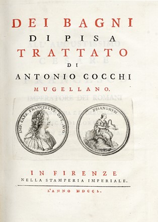  Cocchi Antonio : Dei Bagni di Pisa. Trattato.  Giuseppe Zocchi  (Firenze, 1717 - 1767), Giuseppe Ruggieri, Michele Piazzini, Bernardo Segni, Jacopo Nardi, Giuseppe Giusti  (Pistoia,, 1700 - Bologna,, ), Giuseppe Poggi  (1811 - 1901), Iacopo Riguccio Galluzzi  - Asta Libri, autografi e manoscritti [ASTA A TEMPO] - Libreria Antiquaria Gonnelli - Casa d'Aste - Gonnelli Casa d'Aste