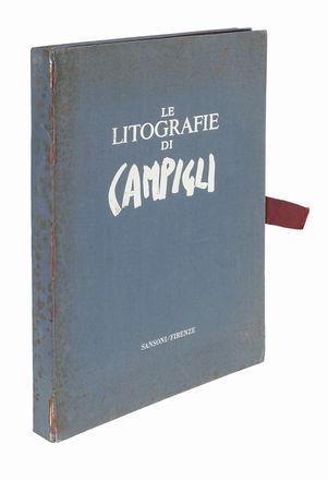  Campigli Massimo : Le litografie di Campigli.  - Asta Libri, autografi e manoscritti  [..]