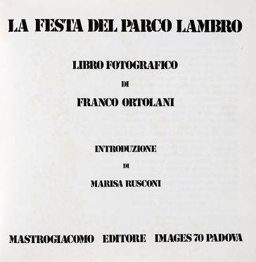  Ortolani Franco : La festa del Parco Lambro.  Marisa Rusconi  - Asta Libri, autografi  [..]