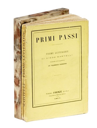  Martelli Diego : Primi passi. Fisime letterarie [...] illustrate all'acquaforte da Telemaco Signorini.	  Telemaco Signorini  (Firenze, 1835 - 1901)  - Asta Libri, autografi e manoscritti - Libreria Antiquaria Gonnelli - Casa d'Aste - Gonnelli Casa d'Aste