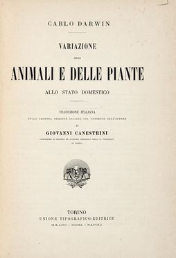  Darwin Charles : Variazione degli animali e delle piante allo stato domestico.  [..]