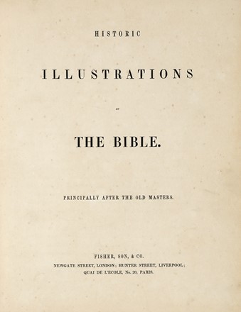 Historic illustrations of the Bible principally after the Old Masters.  - Asta Libri, autografi e manoscritti [ASTA A TEMPO] - Libreria Antiquaria Gonnelli - Casa d'Aste - Gonnelli Casa d'Aste