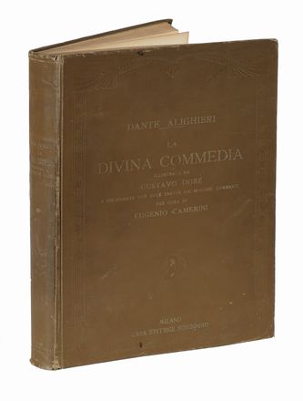  Alighieri Dante : La Divina Commedia illustrata da Gustavo Doré e dichiarata con  [..]