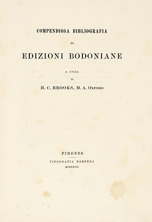 Compendiosa bibliografia di edizioni bodoniane.  - Asta Libri, autografi e manoscritti [ASTA A TEMPO] - Libreria Antiquaria Gonnelli - Casa d'Aste - Gonnelli Casa d'Aste