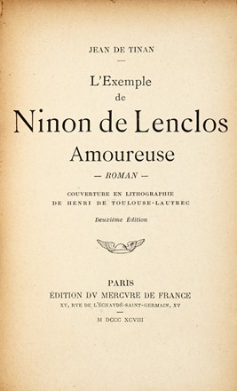  Tinan Jean (de) : L'exemple de Ninon de Lenclos Amoureuse... Letteratura francese, Letteratura  Henri (de) Toulouse-Lautrec  (Albi, 1864 - Malrom, 1901)  - Auction Books, autographs & manuscripts - Libreria Antiquaria Gonnelli - Casa d'Aste - Gonnelli Casa d'Aste