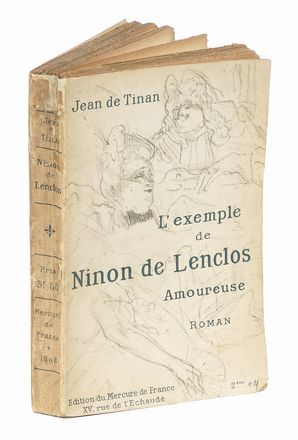  Tinan Jean (de) : L'exemple de Ninon de Lenclos Amoureuse...  Henry (de) Toulouse-Lautrec  [..]