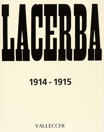 Lacerba 1913-1915.  - Asta Libri, autografi e manoscritti [ASTA A TEMPO] - Libreria Antiquaria Gonnelli - Casa d'Aste - Gonnelli Casa d'Aste