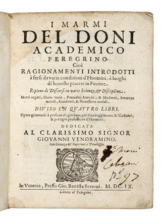  Doni Anton Francesco : I marmi [...] cio ragionamenti introdotti  farsi da varie conditioni d'huomini,  luoghi di honesto piacere in Firenze. Letteratura italiana, Storia, Archeologia, Letteratura, Storia, Diritto e Politica, Arte  - Auction Books, autographs & manuscripts - Libreria Antiquaria Gonnelli - Casa d'Aste - Gonnelli Casa d'Aste