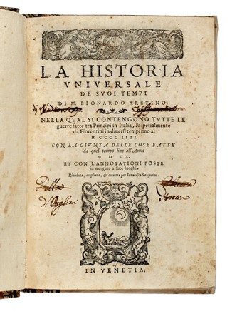  Bruni Leonardo : La Historia universale de suoi tempi...  Francesco Sansovino, Pietro Aretino  - Asta Libri, autografi e manoscritti - Libreria Antiquaria Gonnelli - Casa d'Aste - Gonnelli Casa d'Aste