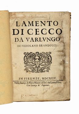  Baldovini Francesco : Lamento di Cecco di Varlungo.  - Asta Libri, autografi e  [..]