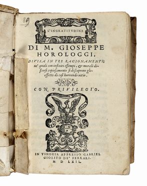  Orologi Giuseppe : L'ingratitudine.  - Asta Libri, autografi e manoscritti - Libreria  [..]