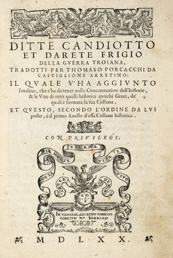  Candiano Ditte : Della guerra troiana, tradotti per Thomaso Porcacchi da Castiglione  [..]