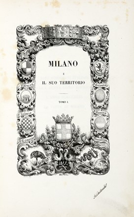  Cant Cesare [e altri] : Milano e il suo territorio. Tomo I (-II).  - Asta Libri, autografi e manoscritti - Libreria Antiquaria Gonnelli - Casa d'Aste - Gonnelli Casa d'Aste