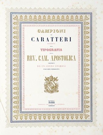 Campioni dei caratteri esistenti nella tipografia della Rev. Cam. Apostolica preceduti da un cenno storico sull'arte tipografica.  - Asta Libri, autografi e manoscritti - Libreria Antiquaria Gonnelli - Casa d'Aste - Gonnelli Casa d'Aste