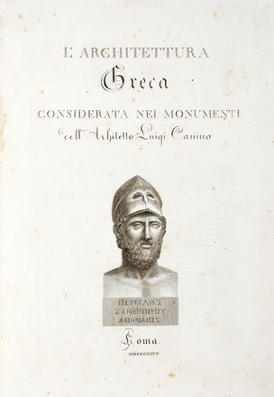  Canina Luigi : L'architettura greca considerata nei monumenti. Archeologia, Storia, Figurato, Arte, Storia, Diritto e Politica, Collezionismo e Bibliografia  - Auction Books, autographs & manuscripts - Libreria Antiquaria Gonnelli - Casa d'Aste - Gonnelli Casa d'Aste