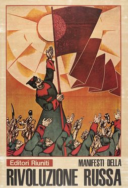Manifesti della Rivoluzione russa 1917-1929.  - Asta Libri, autografi e manoscritti  [..]