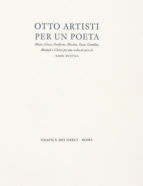  Greco Emilio [e altri] : Otto artisti per un poeta [...] scelta di versi di Karol  [..]