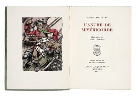  Mac Orlan Pierre : L'Ancre de Misricorde. Illustrations de Pierre Leconte.  Pierre Leconte  - Asta Libri, autografi e manoscritti - Libreria Antiquaria Gonnelli - Casa d'Aste - Gonnelli Casa d'Aste