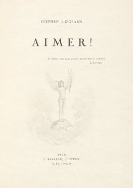  Liégeard Stéphen : Aimer!  Jean Cocteau  (1889 - 1963), Albert Samain  - Asta Libri,  [..]