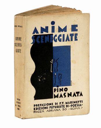  Masnata Pietro : Anime Sceneggiate. Prefazione di F.T. Marinetti.  Filippo Tommaso  [..]