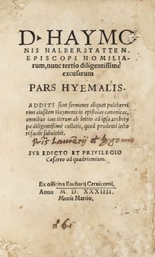  Haimo Halberstadensis : Homiliarum, nunc tertio diligentissimè excusarum pars hyemalis...  [..]