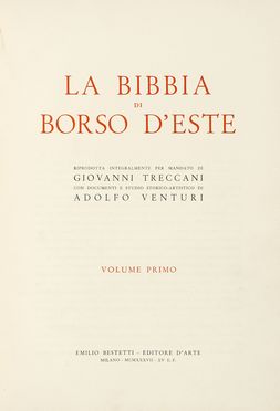  Venturi Adolfo : La Bibbia di Borso d'Este. Volume primo (-secondo).  - Asta Libri,  [..]