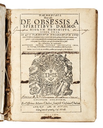  Thyraeus Petrus : Daemoniaci, hoc est: De obsessis a spiritibus daemoniorum hominibus, liber unus...  - Asta Libri, autografi e manoscritti - Libreria Antiquaria Gonnelli - Casa d'Aste - Gonnelli Casa d'Aste