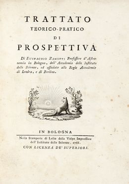  Zanotti Eustachio : Trattato teorico-pratico di prospettiva.  - Asta Libri, autografi  [..]