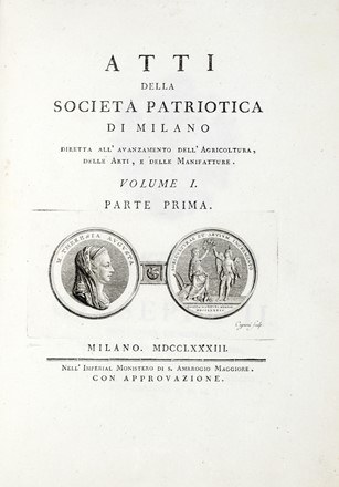  Societ Patriottica di Milano : Atti della Soc. patriottica di Milano diretta all'avanzamento dell'agricoltura, delle arti, e delle manifatture... Volume I (-III).  - Asta Libri, autografi e manoscritti - Libreria Antiquaria Gonnelli - Casa d'Aste - Gonnelli Casa d'Aste