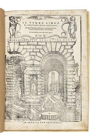  Serlio Sebastiano : Il terzo libro [...] nel qual si figurano, e descrivono le antiquita di Roma, e le altre che sono in Italia, e fuori d'Italia. Architettura, Figurato, Collezionismo e Bibliografia  - Auction Books, autographs & manuscripts - Libreria Antiquaria Gonnelli - Casa d'Aste - Gonnelli Casa d'Aste