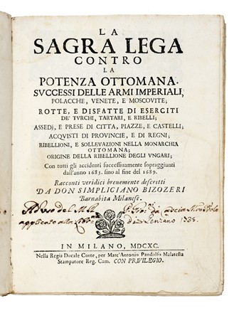  Bizozeri Simpliciano : La sagra lega contro la potenza ottomana. Successi delle armi imperiali, polacche, venete, e moscovite; rotte, e disfatte di eserciti de' Turchi...  - Asta Libri, autografi e manoscritti - Libreria Antiquaria Gonnelli - Casa d'Aste - Gonnelli Casa d'Aste