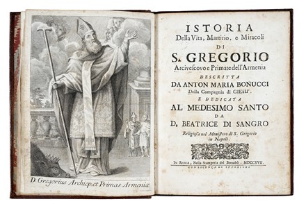  Bonucci Anton Maria : Istoria della vita, martirio, e miracoli di S. Gregorio arcivescovo e primate dell'Armenia... Legatura, Religione, Collezionismo e Bibliografia  - Auction Books, autographs & manuscripts - Libreria Antiquaria Gonnelli - Casa d'Aste - Gonnelli Casa d'Aste