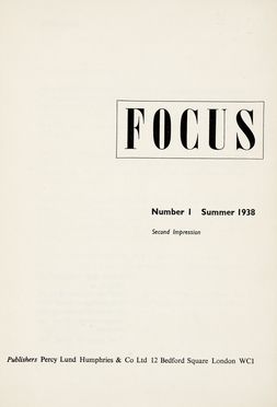 Focus. Number 1 (Summer 1938, second impression) (-Number 3, Spring 1939).  Alvar  [..]