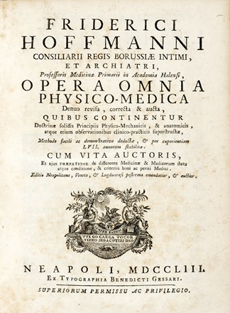  Hoffmann Friedrich : Opera omnia physico-medica denuo revisa, correcta & aucta... Tomus primus (-quartus, pars tertia). Medicina, Chirurgia, Medicina  Alessandro Pascoli  (1669 - 1757)  - Auction Books, autographs & manuscripts - Libreria Antiquaria Gonnelli - Casa d'Aste - Gonnelli Casa d'Aste