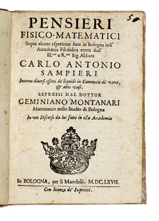  Montanari Geminiano : Pensieri fisico-matematici sopra alcune esperienze fatte in Bologna nell'Accademia filosofica...  - Asta Libri, autografi e manoscritti - Libreria Antiquaria Gonnelli - Casa d'Aste - Gonnelli Casa d'Aste