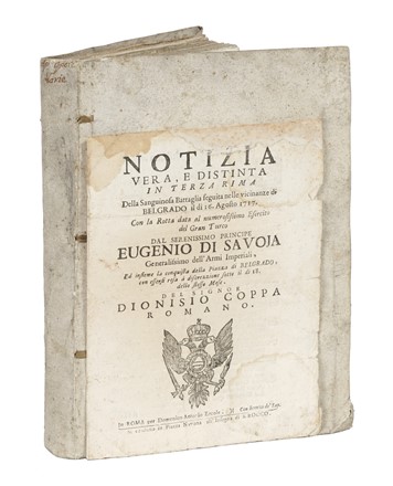  Coppa Dionisio : Notizia vera, e distinta in terza rima della sanguinosa battaglia seguita nelle vicinanze di Belgrado il di 16. Agosto 1717.  Giovanni Antonio Volpi  - Asta Libri, autografi e manoscritti - Libreria Antiquaria Gonnelli - Casa d'Aste - Gonnelli Casa d'Aste