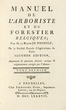  Poederlé Eugene-Joseph d'Olmen : Manuel de l'Arboriste et du forestier belgiques.  [..]