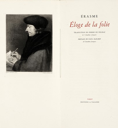  Erasmus Roterodamus : Éloge de la Folie... Letteratura francese, Letteratura  Charles Baudelaire  ( - 1867, ), Nerval Gérard de [pseud. di Labrunie Gérard], Gustave Flaubert  - Auction Books, autographs & manuscripts - Libreria Antiquaria Gonnelli - Casa d'Aste - Gonnelli Casa d'Aste