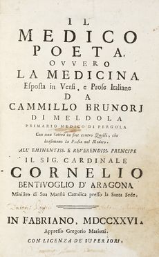  Brunori Camillo : Il medico poeta, ovvero La medicina esposta in versi, e prose  [..]