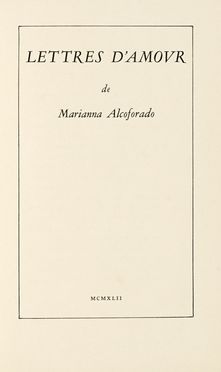  Alcoforado Mariana : Lettres d?Amour.  - Asta Libri, autografi e manoscritti -  [..]