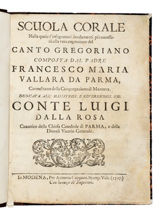  Vallara Francesco Maria : Scuola corale nella quale s'insegnano i fondamenti più necessarii alla vera cognizione del canto gregoriano...  - Asta Libri, autografi e manoscritti - Libreria Antiquaria Gonnelli - Casa d'Aste - Gonnelli Casa d'Aste